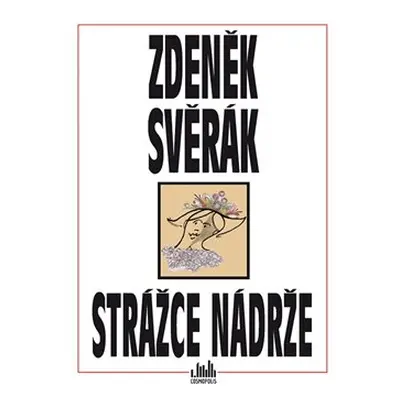 Strážce nádrže - Zdeněk Svěrák