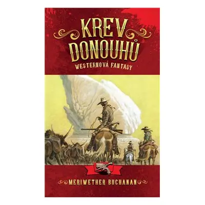 Krev Donouhů - Meriwether Buchanan