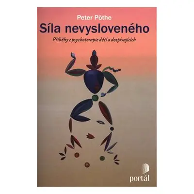 Síla nevysloveného - Peter Pöthe