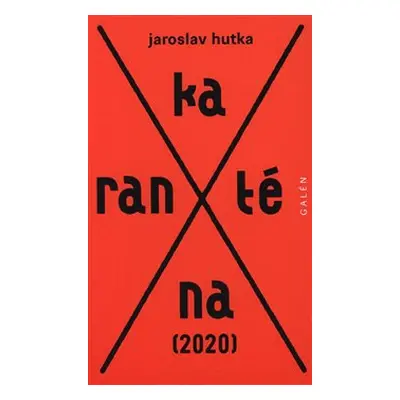 Karanténa (2020) - Jaroslav Hutka