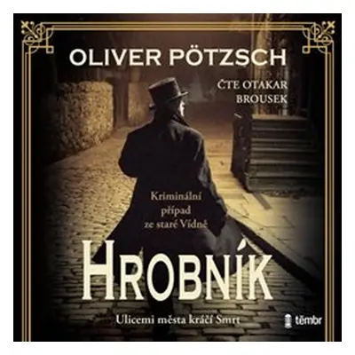 Hrobník - Oliver Pötzsch