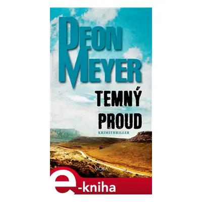 Temný proud - Deon Meyer