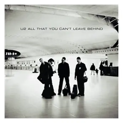 All That You Can&apos;t Leave Behind (20th Anniversary Reissue) - U2