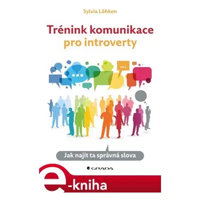 Trénink komunikace pro introverty - Sylvia Löhken