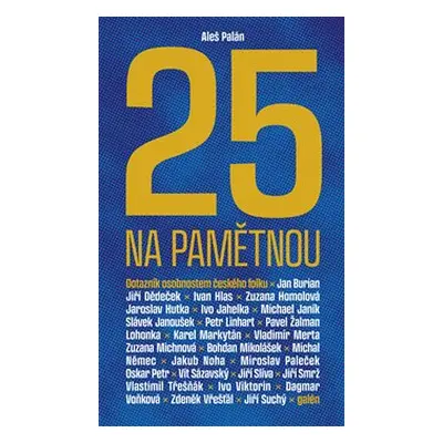 25 na pamětnou - Aleš Palán