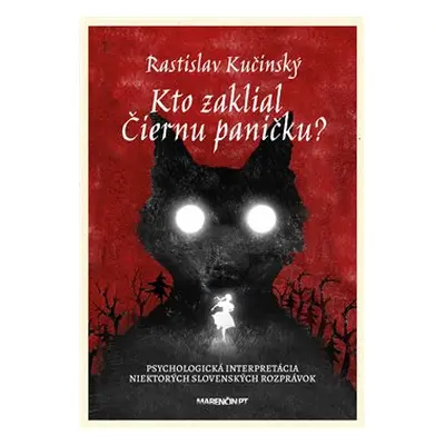 Kto zaklial Čiernu paničku? - Rastislav Kučinský