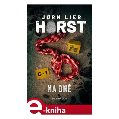 Na dně - Jorn Lier Horst