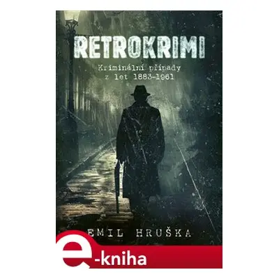 Retrokrimi - Emil Hruška