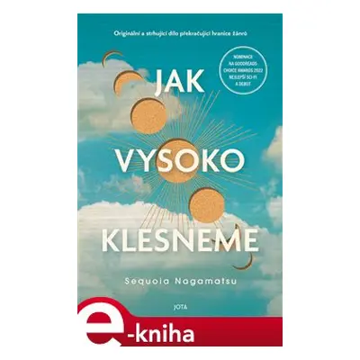 Jak vysoko klesneme - Sequoia Nagamatsu