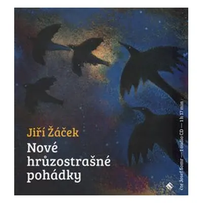 Nové hrůzostrašné pohádky - Jiří Žáček