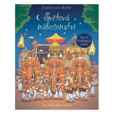 Znalosti pod okénky - Světová náboženství - Alex Frith, Barry Ablett