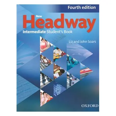 New Headway Intermediate Student´s Book Fourth edition - Liz Soars, John Soars