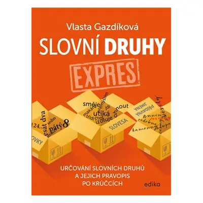 Slovní druhy expres - Vlasta Gazdíková