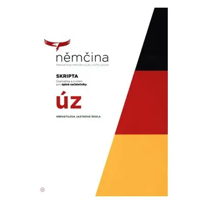 Němčina – Skripta pro úplné začátečníky - Hana Homoláčová