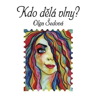 Kdo dělá vlny? - Olga Šedová