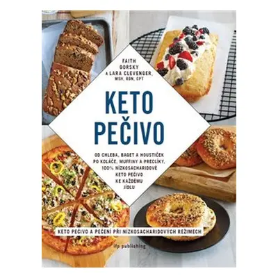 KETO pečivo - Lara Clevenger, Faith Gorski