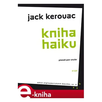 Kniha haiku - Jack Kerouac