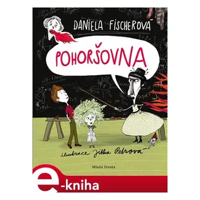 Pohoršovna - Daniela Fischerová