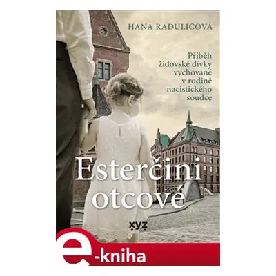 Esterčini otcové - Hana Radulićová