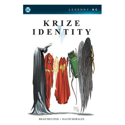 Krize identity - Legendy DC - Brad Meltzer