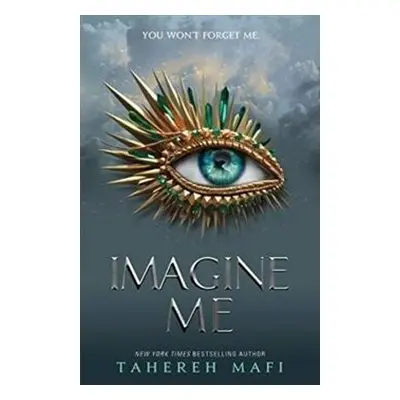 Imagine Me - Tahereh Mafi