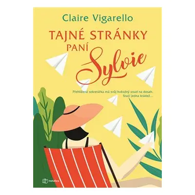 Tajné stránky paní Sylvie - Claire Vigarello