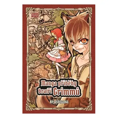 Manga příběhy bratří Grimmů - Kei Ishiyama