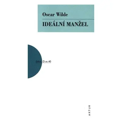 Ideální manžel - Oscar Wilde