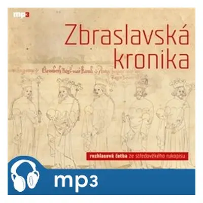 Zbraslavská kronika, mp3 - Petr Žitavský, Ota Durynský