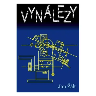 Vynálezy - Jan Žák