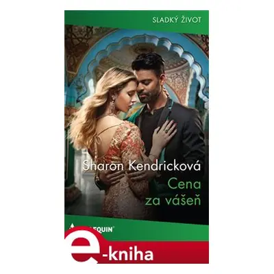 Cena za vášeň - Sharon Kendricková