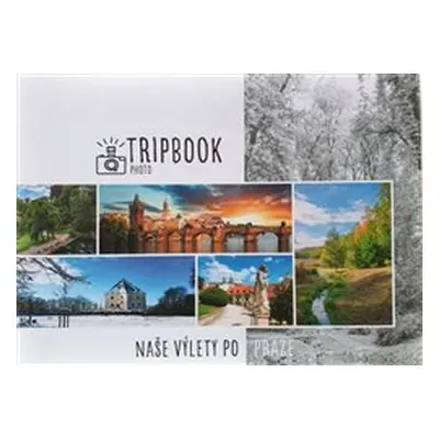 TripBook Photo - Naše výlety po Praze - Šárka Škopíková