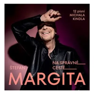 Na správné cestě - Štefan Margita