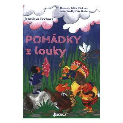 Pohádky z louky - Jaroslava Pechová