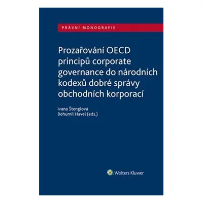 Prozařování OECD principů corporate governance - Ivana Štenglová, Bohumil Havel