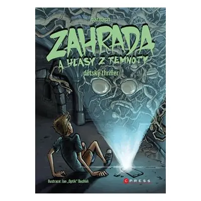 Zahrada a hlasy z temnoty - Harnach