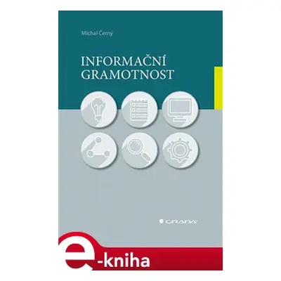 Informační gramotnost - Michal Černý