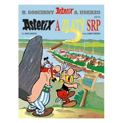 Asterix (02.) - Asterix a zlatý srp - René Goscinny