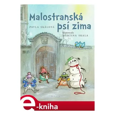 Malostranská psí zima - Pavla Skálová