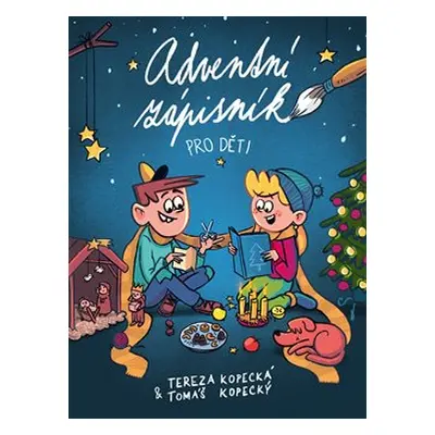 Adventní zápisník pro děti - Tereza Kopecká