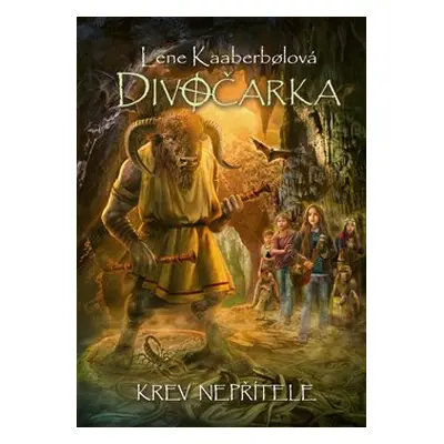 Divočarka: Krev nepřítele - Lene Kaaberbolová