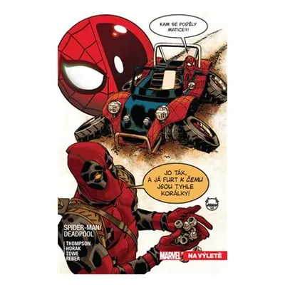 Spider-Man / Deadpool 8: Na výletě - Robbie Thompson