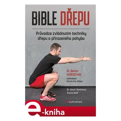 Bible dřepu - Travis Neff, Kevin Sonthana, Aaron Horsching