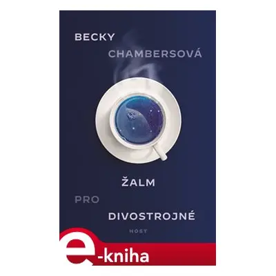 Žalm pro divostrojné - Becky Chambersová