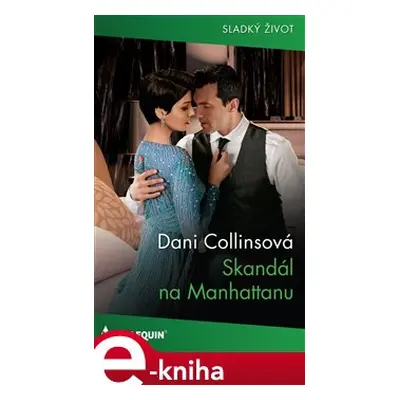 Skandál na Manhattanu - Dani Collinsová