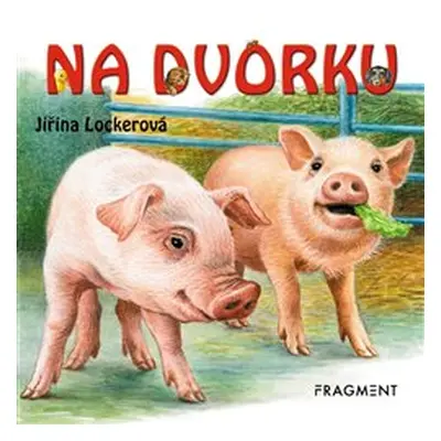 Na dvorku - Jiřina Lockerová