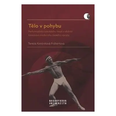 Tělo v pohybu - Tereza Konývková Frýbertová