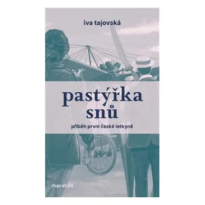 Pastýřka snů - Iva Tajovská