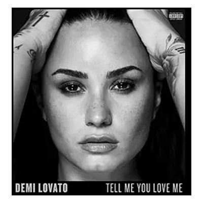 Tell Me You Love Me - Demi Lovato