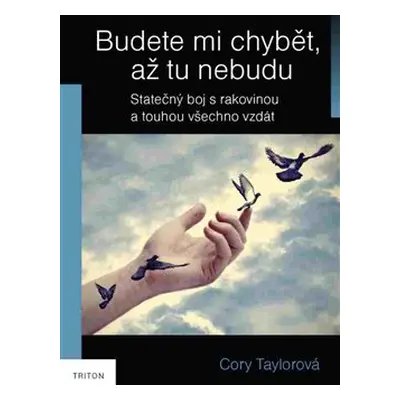 Budete mi chybět, až tu nebudu - Cony Taylor